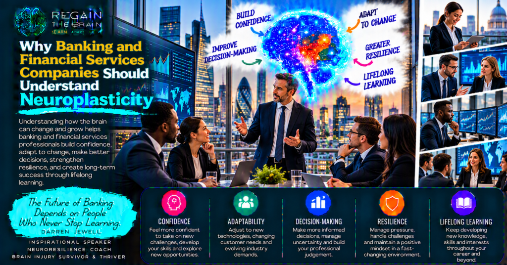 Neuroplasticity in Banking: Learn, Adapt and Grow