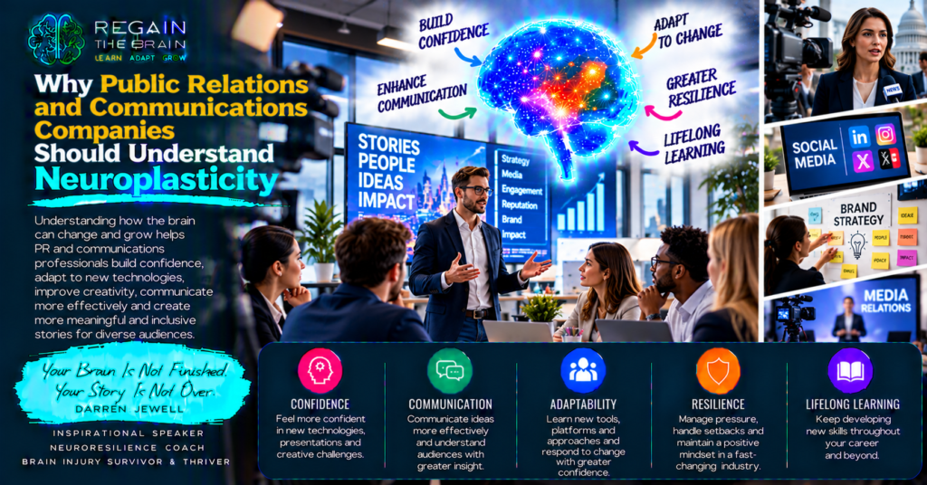 Neuroplasticity in PR and Communications