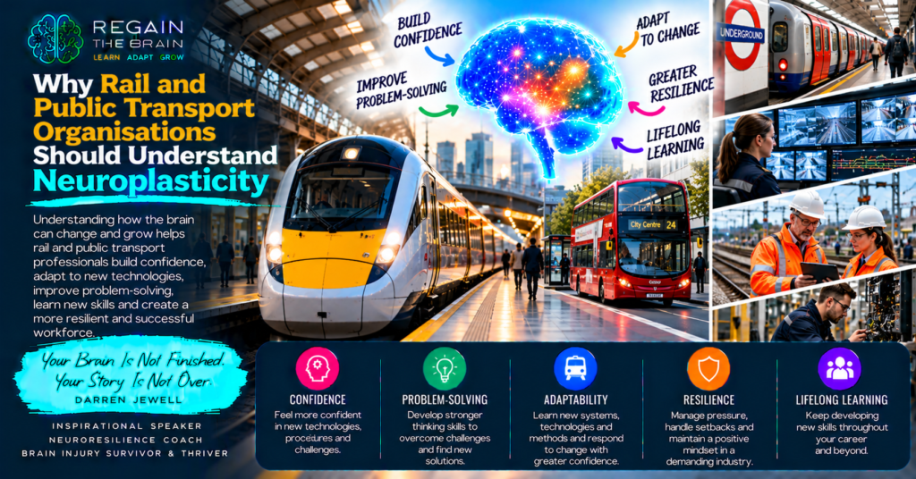 Neuroplasticity in Rail Transport