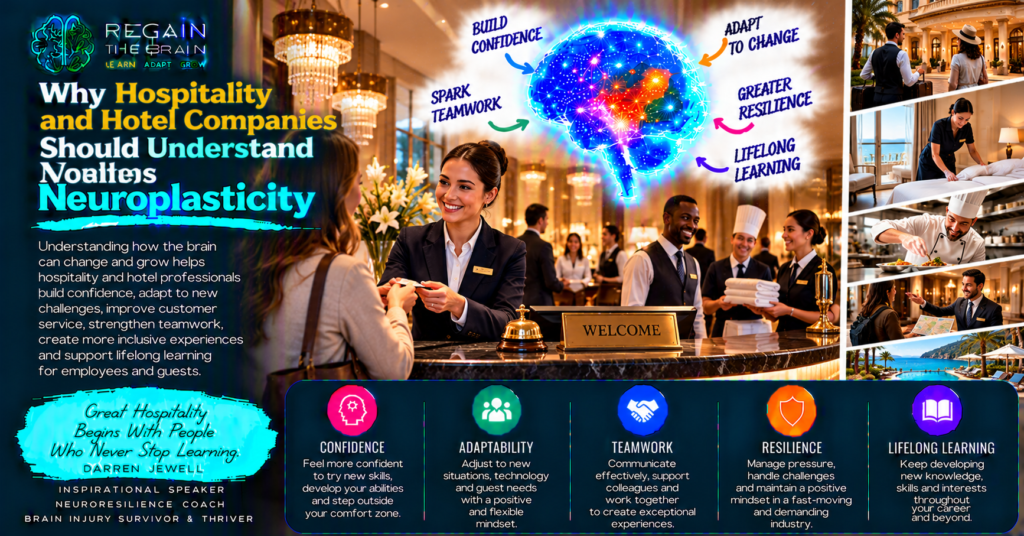 Regain the Brain Hospitality Neuroplasticity